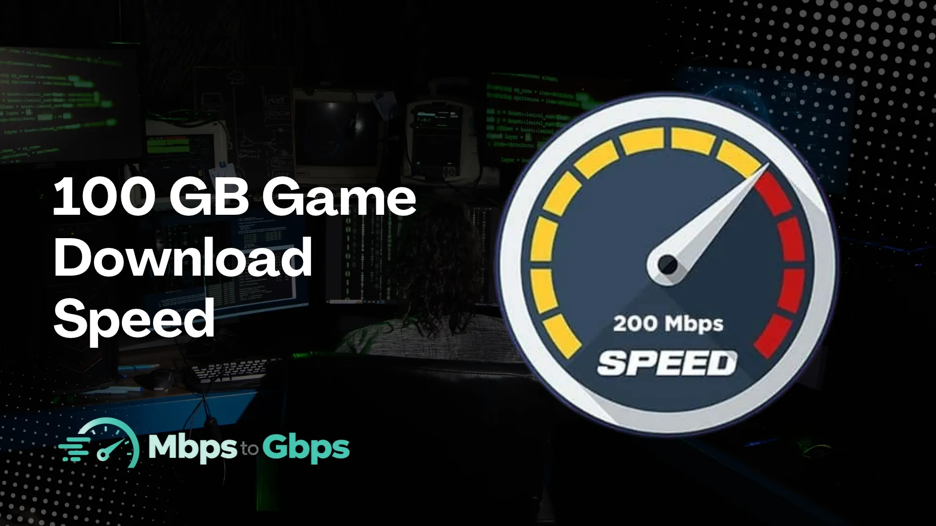 How Long Does It Take to Download a 100 GB Game?
